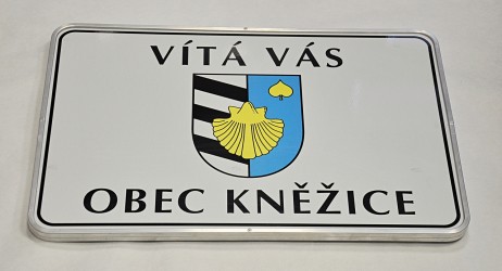 Ukázka vyhotovení uvítací cedule, realizace pro obec Kněžice.